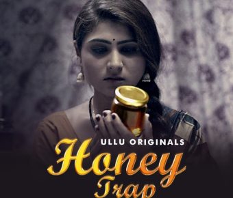 honey trap ullu app web series