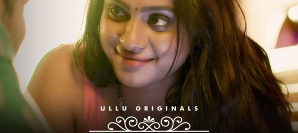 Charmsukh Bidaai Web Series 2022 on Ullu, Full Star Cast, Crew, Release Date, Story, Trailer